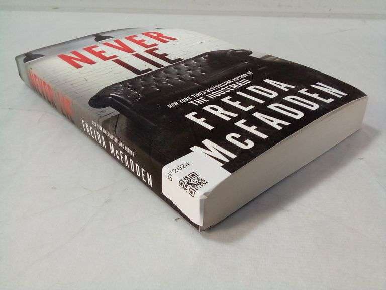 Never Lie: An Addictive Psychological Thriller Kindle Edition By Freida